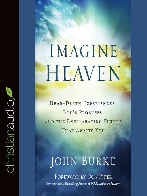 Title details for Imagine Heaven by John Burke - Available
